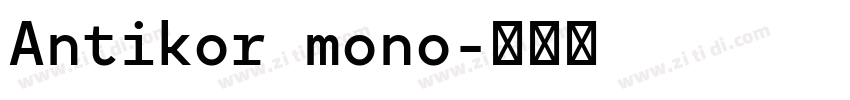 Antikor mono字体转换